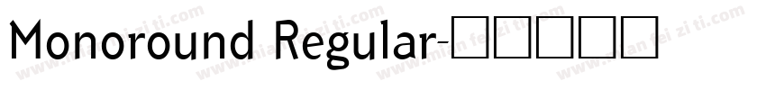 Monoround Regular字体转换